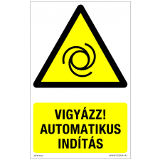ZSONA DEKOR Vigyázz! Automatikus indítás Alumínium tábla 160x250 mm információs címke