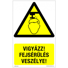 ZSONA DEKOR Vigyázz! Fejsérülés veszélye! Műanyag tábla 160x100 mm információs címke