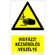 ZSONA DEKOR Vigyázz! Kézsérülés veszélye Alumínium tábla 100x160 mm információs címke