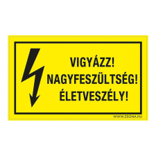 ZSONA DEKOR Vigyázz! Nagyfeszültség! Életveszély! Öntapadós matrica csomag 100x60 mm 5db/csomag információs címke