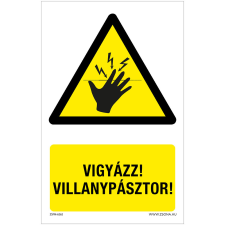 ZSONA DEKOR Vigyázz! Villanypásztor! Öntapadós matrica 320x500 mm információs címke