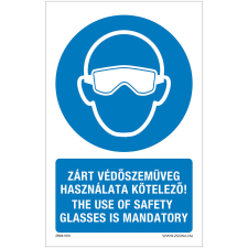 ZSONA DEKOR Zárt szemvédő használata kötelező! Műanyag tábla 160x250 mm információs címke