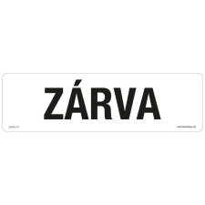 ZSONA DEKOR Zárva Öntapadós matrica 250x80 mm információs címke