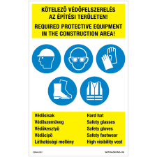 Zsona Építési területen szükséges védőfelszerelés Műanyag tábla 320x500 mm információs címke