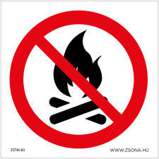 Zsona Tüzet rakni tilos! Műanyag tábla 200x200 mm információs címke