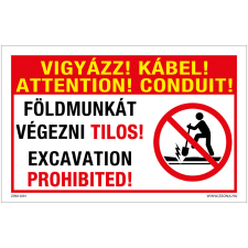 Zsona Vigyázz Kábel Földmunkát végezni tilos Alumínium tábla 160x250 mm információs címke